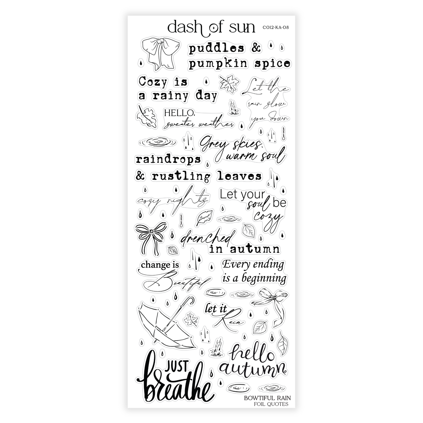 Bowtiful Rain | Foiled Quotes