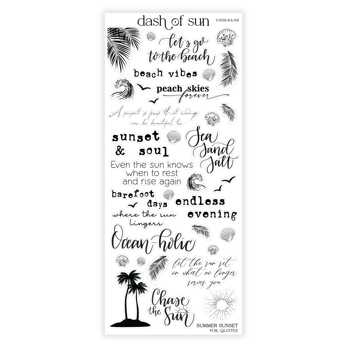 Summer Sunset | Foiled Quotes